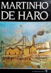 Martinho de Haro. Capa dura, Formato: 32x23 cm, ricamente ilustrado.