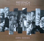 Juan Steves - Presença - O título foi sugerido por Frans Krajcberg, e reflete a proposta deste livro: mostrar retratos de 138 artistas plásticos brasileiros, natos ou adotivos, de várias gerações, fotografados por Juan Esteves em ambientes como suas casas, ateliês ou galerias - Edição de luxo bilíngue: Português e inglês, capa dura com sobrecapa, em formato grande: 31x31cm, 205 páginas.