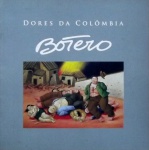 O traço quase sempre bem humorado de Fernando Botero dessa vez denuncia a violência de seu país em obras impactantes, na mostra "Dores da Colômbia" exposição realizada no Museu Oscar Niemeyer em Curitiba,e tem curadoria do Museu Nacional da Colômbia. Livro catálogo. Livro amplamente ilustrado, 58 páginas, medidas 20 x 20 cm.