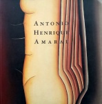 Antonio Henrique do Amaral - livro catálogo, retrata numa síntese a obra e a vida do artista - 48 páginas