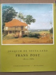 Frans Post 1612-1680 - Joaquim de Sousa-leão - Livro editado pela Livraria Kosmos, autografado pelo autor, 1973, em idioma inglês, com medidas 33 x 25, 176 páginas.