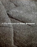 A Arte Marajoara De Victor Brecheret - Catálogo Expográfico da exposição no Centro Cultural dos Correios 2004 - 50 páginas