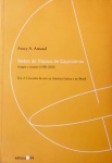 Aracy A. Amaral. Textos do Trópico de Capricórnio - Medidas 23 x 16 cm, 423 páginas