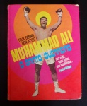 LIvro Muhammad Ali o Santo Guerreiro Sua vida, suas lutas sua insolência. Edição 1975. com 127pag.