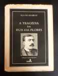 LIVRO - Eça de Queiroz - A Tragédia da Rua das Flores - Edição Ilustrada - Livro Capa Dura.