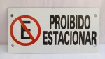 Placa Esmaltada "Proibido Estacionar", também conhecida como Ágata/Porcelana; aprox. 30 x 15cm, segue conforme apresentado nas fotos