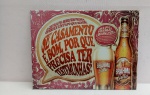 Placa Decorativa Cerveja Brahma Extra, Reportando Brincadeira ao Casamento, em Metal Silkado Envernizado; aprox. 26 x 19,5cm