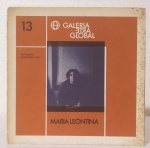 Maria Leontina I texto Walmir Ayla I Arte Global I 8 páginas soltas I antigo catálogo editado em 1973