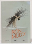 Ron Mueck I textos Justin Paton, Robert Storr I Museu de Arte Moderna do Rio de Janeiro I 68 páginas