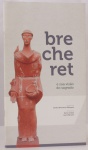 Brecheret e sua visão do sagrado I cuardoria Sandra Brecheret Pellegrini I Museu de Arte Sacra de São Paulo I 32 páginas
