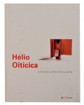 HÉLIO OITICICA - A pintura depois do quadro / Silvia Roesler / Editora Pactual / 2008/ 299 páginas / Livro raro com a obra do artista / Capa dura, bom estado.