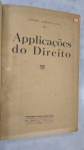 AMERICANO, JORGE - APPLICAÇÕES DO DIREITO ** RIO DE JANEIRO ANO 1930