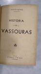 LIVRO: HISTÓRIA DE VASSOURAS, por IGNACIO RAPOSO, FUND. 1º DE MAIO, ANO 1935