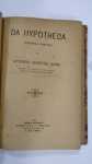 GAMA, AFFONSO DIONYSIO - DA HYPOTHECA THEORIA E PRATICA, S. PAULO ANO 1921