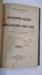 LIVRO: Interpretação e Aplicação das Leis, 2ª EDIÇÃO POR:  Francesco Ferrara, 1937