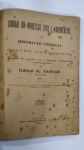 LIVRO: Código de Processo Civil E commercial do Districto Federal *  Odilon de Andrade . capa dura 420 PP, volume 1. ano 1927