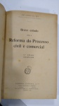 LIVRO RARO> Breve Estudo Sobre a Reforma do Processo Civil e Comercial ** POR: José Alberto dos Reis, 2ª EDIÇÃO ACTUALIZADA