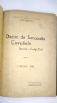 LIVRO: Direito de Successão Compilado Segundo o Código Civil / POR:  Lyrio da Rocha. --  : Niteroi, Officinas Graphicas do Diario Official, 1936. **   187 p.