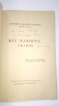 Rui Barbosa, Orador , AUTOGRAFADO, POR: João Neves da Fontoura, MEC ANO 1949