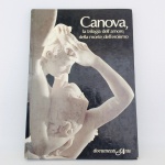 Gianni C. Sciolla - Canova, La trilogia dell' amore, della morte, dell´eroismo. Livro capa dura com 75 páginas ricamente ilustradas.