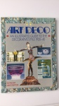 Livro Art Deco Na Illustrated Guide to Guide to the Decorative Style 1920-40