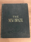 Livro The New Brazil, Marie Robinson Wright. Segunda Edição. 495pgs.
