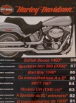 8 (oito) Catálogos HARLEY DAVIDSON - ilustrados nas dimensões de 27,5 x 12,5 centímetros, nacional, conforme imagens