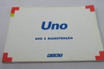 Manual de Uso e Manutenção do veículo Fiat Uno impresso em 2.000.