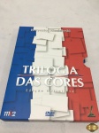 Box Trilogia das Cores, contendo A Liberdade Azul, A igualdade é branca, A fraternidade é vermelha.