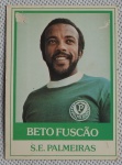COLECIONISMO - Card Antigo do Chicletes Ping Pong - com Beto Fyscão jogador do S.E Palmeiras.