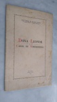 DISCURSO DE JOSÉ CARLOS MACEDO SOARES: DONA LEONOR E AS CASAS DE MISERICÓRDIA, ANO 1943
