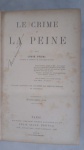 LIVRO: Le Crime et La Peine, POR  Louis Proal, ANO 1899 3ª EDIÇÃO