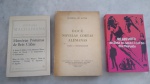 TRÊS LIVROS DE CRÍTICA:  NELSON MOTTA, ANTOLOGIA MACHADIANA, POR AUGUSTO MEYER,  FEDERICA DE RITTER DOCE NOVELAS ALAMANAS TEORIA E INTERPRETACION