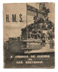 Militaria - Livreto de propaganda inglesa, abordando a armada Real, durante a Segunda Guerra Mundial. Material impresso em português. O livreto mede 13,5 cm X 11,0 cm. Com 32 páginas.