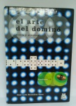 Livro: El Arte del Dominó - teoría y práctica - José Luis González Sanz - ano: 2000 -  422 páginas - edição em espanhol - Exemplar capa dura usado em muito bom estado de conservação. Está sem o CD. Peso: 810 gr.
