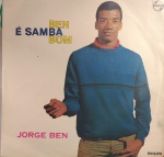 LP JORGE BEN - BEN É SAMBA BOM / GRAVADORA PHILIPS / 1964 / MARCAS DO TEMPO CONFORME FOTO
