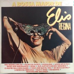 LP A BOSSA MAIOR DE ELIS REGINA / GRAVADORA ELENCO / 1985