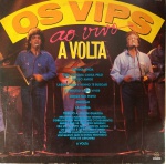 LP OS VIPS AO VIVO - A VOLTA / GRAVADORA SIGLA / 1990