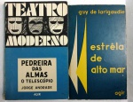 2 LIVROS : PEDREIRA DAS ALMAS - O TELESCÓPIO - Jorge Andrade ( 190 Págs ) e ESTRELA DO MAR - Guy de Larigaudie ( 60 pags) - No estado 