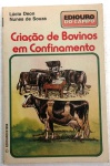 CRIAÇÂO DE BOVINOS EM CONFINAMENTO - Lucio Deon - 103 págs - No estado