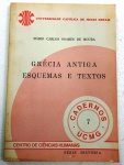 GRÉCIA ANTIGA ESQUEMAS E TEXTOS - Mário Carlos Soares de Moura - 161 págs - No estado