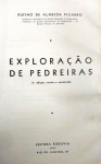 EXPLORAÇÃO DE PEDREIRAS - Rufino de Ameida Pizarro - 2ª Edição - 262 págs - No estado