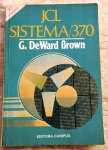 LIVRO: JCL - SISTEMA /370 - G. DEWARD BROW