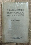 TRATAMIENTO ODONTOLOGICO DE LA INFANCIA - Em espanhol - M. E. jordon - No estado 