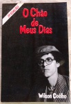 O CHÃO DE MEUS DIAS - WILSON COELHO - 83 pags - No estado 
