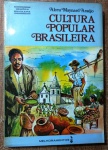 CULTURA POPULAR BRASILEIRA - ALCEU MAYNARD ARAÚJO - 200 pags - No estado 