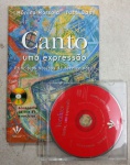 CANTO - UMA EXPRESSÃO - Monica Marsola tutti Baé - com CD - 99 pags(He-95)