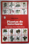 PLANTAS DE INTERIORES - MIRIAM MORELLI - 200 PÁGS - NO ESTADO