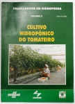 CULTIVO HIDROPÔNICO DO TOMATEIRO - XX PÁGS - NO ESTADO
