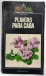 PLANTAS EM CASA - JOAN COMPTON - 157 PÁGS - NO ESTADO